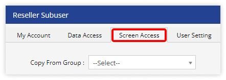 Screen Access for reseller subuser Tab-1